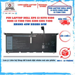Pin Laptop Dell XPS 13 9370 9380 13 7390 7391 5390 5391 7490 HK6N5 45W DXGH8 52W - ZIN NEW BẢO HÀNH ĐỔI MỚI 6 THÁNG