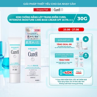 Kem Chống Nắng Lót Trang Điểm Curel Intensive moisture care base cream SPF 30 PA+++ 30g