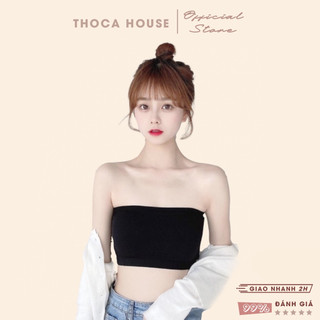 Áo bra ống vân trơn thun co giãn THOCA HOUSE 3 màu đen, trắng, nude hàng nhập khẩu cao cấp