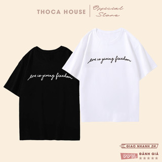 Áo thun oversize unisex cổ tròn tay ngắn in chữ Freedom THOCA HOUSE mặc áo đôi, áo lớp, áo nhóm