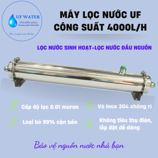 Máy lọc nước UF Đài Loan công suất 4000 lít/giờ, lọc nước sinh hoạt, lọc nước đầu nguồn, lọc nước giếng khoan