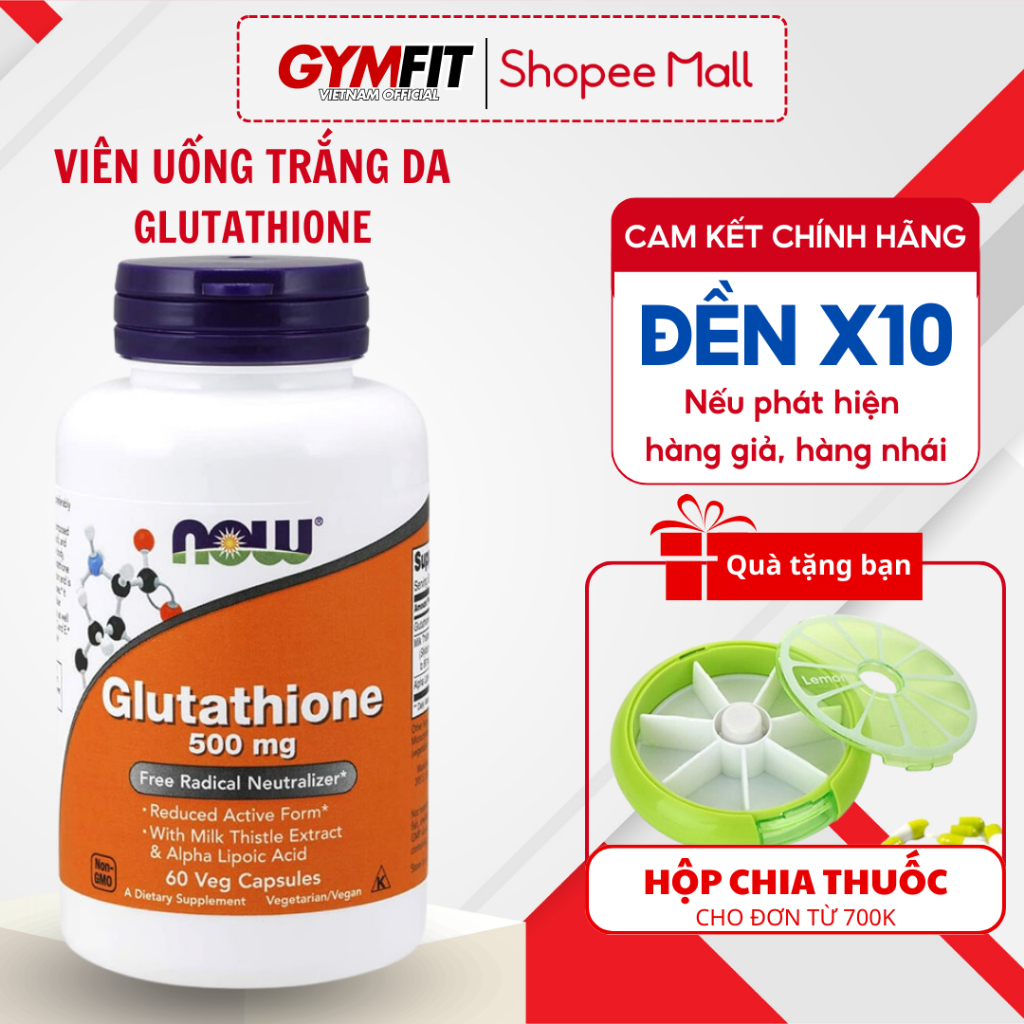 Glutathione hỗ trợ trắng da, thải độc NOW 500mg giúp mờ nám, tàn nhang, da trắng hồng 60 viên