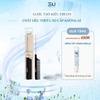 Lược nhọn đánh rối, lược chia tóc cao cấp EBELIN chuôi nhọn thép không gỉ nhập khẩu Đức
