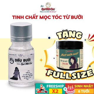 Tinh chất mọc tóc đậm đặc từ vỏ bưởi, tinh dầu bưởi cao cấp QUÊ MỘT CỤC 10ml