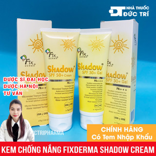  Kem Chống Nắng FixDerma Shadow Cream SPF 50+  SPF 30+ 75g 