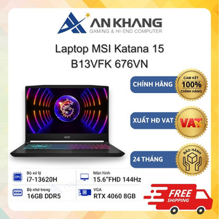  Laptop MSI Katana 15 B13VFK 676VN  i7-13620H 1TB SSD DDR5 16GB RTX 4060 GDDR6 15.6"FHD 144Hz  Chính hãng BH 24 tháng 