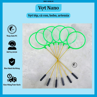 Vợt nano vớt tép, cá cảnh thuỷ sinh