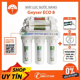 Máy Lọc Nước Nano Geyser ECO 8 Không Điện, Không Nước Thải, Giữ Lại Khoáng Chất