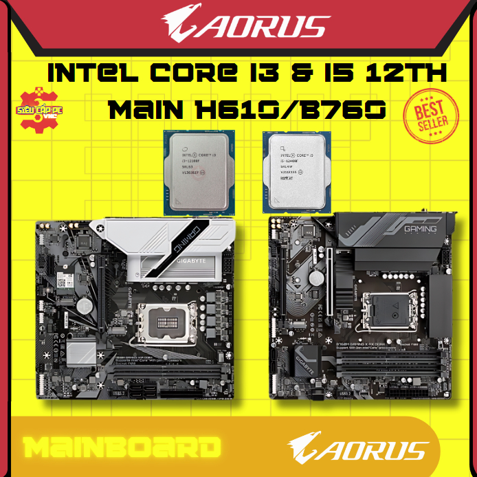 [COMBO] Core i3/i5 12th chip rời kết hợp bo mạch Gigabyte H610M/B760