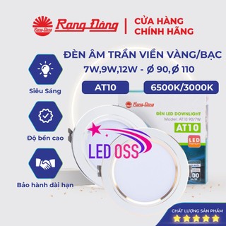 Đèn LED Âm Trần Rạng Đông 7W, 9W Viền vàng, viền bạc, Chipled Samsung (D AT10L)