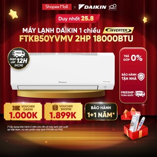 Mới 2024 - máy lạnh daikin inverter 1 chiều ftkb50yvmv 2hp 18000btu