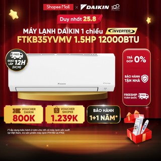 [GIAO LẮP NHANH 12H ]Mới 2024- Máy Lạnh Daikin Inverter 1 chiều FTKB35YVMV 1.5HP 12000BTU