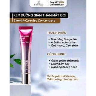 Kem dưỡng mắt giảm thâm, chống nhăn isoi blemish care eye concentrate
