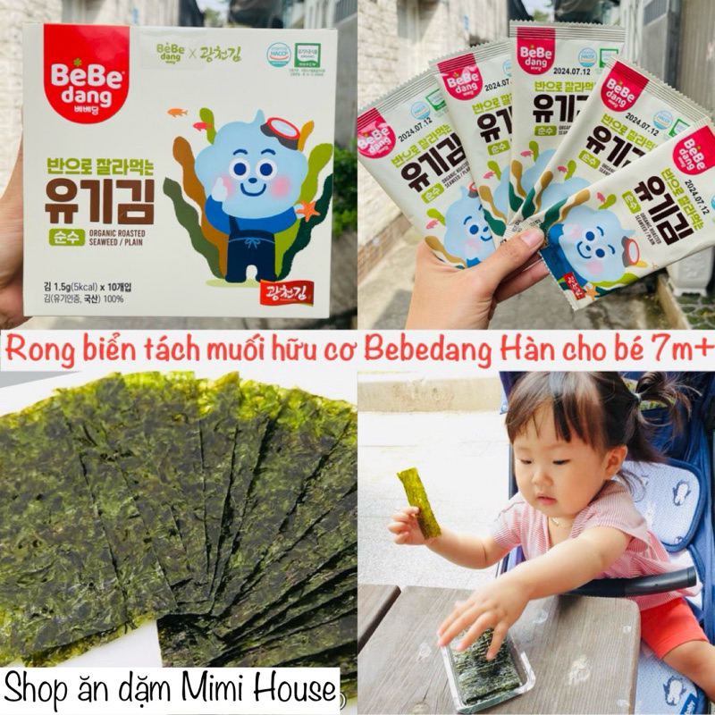 [Date 8/2025] Rong biển tách muối hữu cơ Bebedang Hàn Quốc cho bé 7m+: ăn trực tiếp, cuộn cơm, xé nhỏ trộn cơm cháo