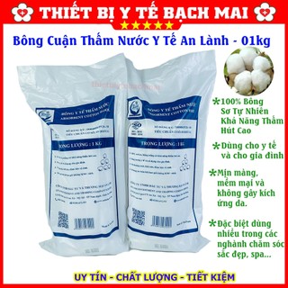 Bông Cân Y Tế An Lành Cuận 1kg - Bông Y Tế Thấm Nước
