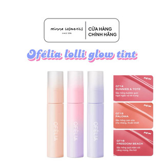 Son tint bóng ofélia lolli glow tint