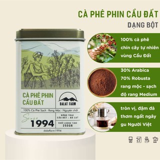  Cà Phê Phin Cầu Đất Dalat Farm - Hộp 250Gr  Dạng bột  