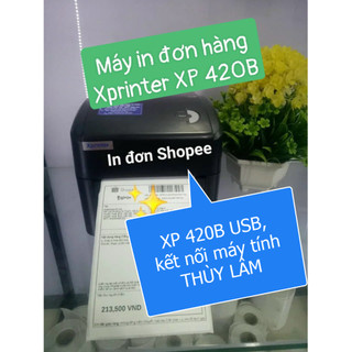 Máy in đơn hàng Xprinter XP 420B khổ A6 100*150mm, in tem mã vạch, in mã vận đơn sàn TMĐT