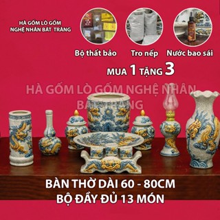 HG002 Bộ 13 Món Đồ Thờ Cúng Ban Thờ dài 60cm,80cm TẶNG Thất Bảo, Tro Nếp, Nước Thơm Men rạn nổi Bát Tràng