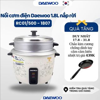 Nồi cơm Daewoo RC01/500-1807 1.8L nắp rời