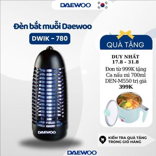 Đèn bắt muỗi Daewoo DWIK-780 an toàn, công suất 6W, tiết kiệm điện năng, bảo hành 1 năm