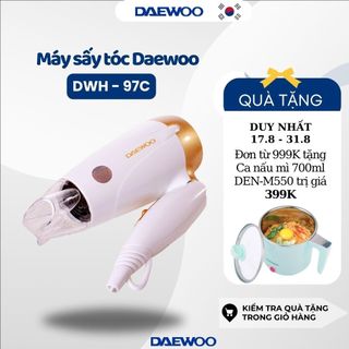 Máy sấy tóc tạo kiểu thời trang DAEWOO DWH-97C công suất 1600w, BH 1 năm