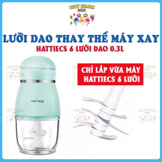 Lưỡi dao thay thế máy xay HATTIECS 0.3L 6 lưỡi dao