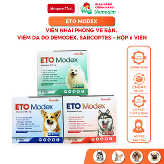  Vemedim ETO Modex - Diệt ve rận bọ chét viêm da do Demodex Sarcoptes cho chó hộp 6 viên 