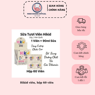 [Tem phụ chính hãng] Sữa Hikid dạng viên Hàn Quốc thơm ngon bổ dưỡng (date mới)