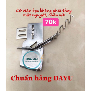 Cữ viền bọc DAYU 123 không cần thay chân vịt, mặt nguyệt