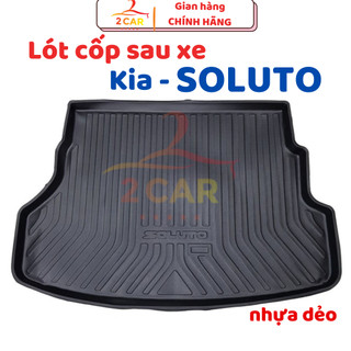  LÓT CỐP Nhựa dẻo xe Kia SOLUTO 2019- 2020- 2021- 2022- 2023-2024 Hàng cao cấp không mùi chống bám nước vừa khít xe 