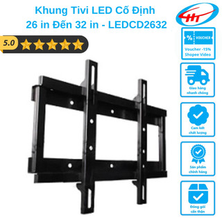 Khung Tivi LED Cố Định 26 in Đến 32 in - LEDCD2632