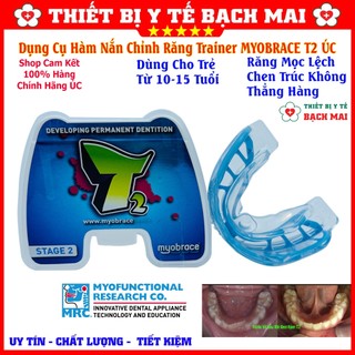 Máng Chỉnh Răng Trainer T2 MYOBRACE ÚC 10-15 Tuổi Răng Mọc Lệch Lạc, Chen Chúc, Không Thẳng Hàng