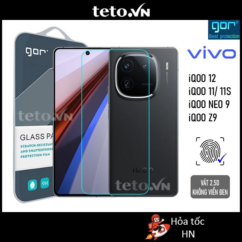 Kính Cường Lực Gor Vivo iQOO 12/ iQOO 13/ iQOO 11/ 11s, iQOO Neo9/ Neo9 Pro/ Neo6 Trong Suốt Vuốt Mượt 9H/ Vát 2.5D