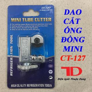 DAO CẮT ỐNG ĐỒNG MINI CT127 - Điện Lạnh Thuận Dung