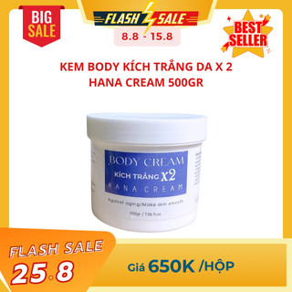 Kem kích trắng da body Hana Cream 500gr, kem kích trắng da Arbutin , Dưỡng trắng - cấp ẩm - chống nắng