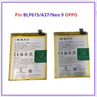 Pin oppo blp615/A37/Neo 9 mới chất lượng tốt