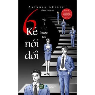 Sách - 6 Kẻ Nói Dối Và Lá Thư Buộc Tội - Asakura Akinari (1980 Books Reading)