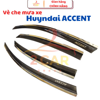VÈ CHE MƯA CHỈ INOX CAO CẤP XE ACCENT 2018- 2021, 2022, 2023 cao cấp nhất