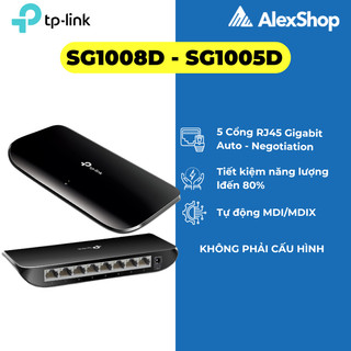 Bộ Chia Mạng TP-Link SG1008D / SG1005D Switch 8 / 5 Cổng Gigabit