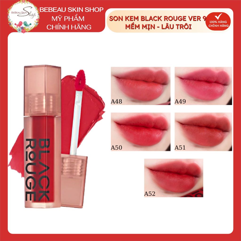 Son Black Rouge Ver 9 Sẵn màu A46 A47 A48 A49 A50 A51 A52 - BEBEAU