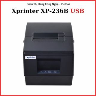 Máy In Tem Nhãn Kết Hợp In Hóa Đơn Xprinter XP 236B (USB) - Tặng Kèm Cuộn Giấy Tùy Chọn
