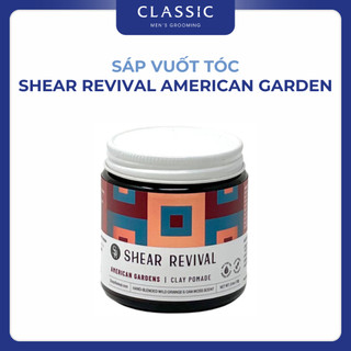 Sáp Vuốt Tóc Shear Revival American Gardens Clay Pomade 96gr
