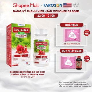 Viên uống trắng da Glutathione giảm nám chống nắng Faroson Glutamax 1000 30 viên