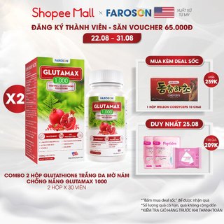Combo 2 hộp viên uống trắng da Glutathione giảm nám chống nắng Faroson Glutamax 1000 30 viên