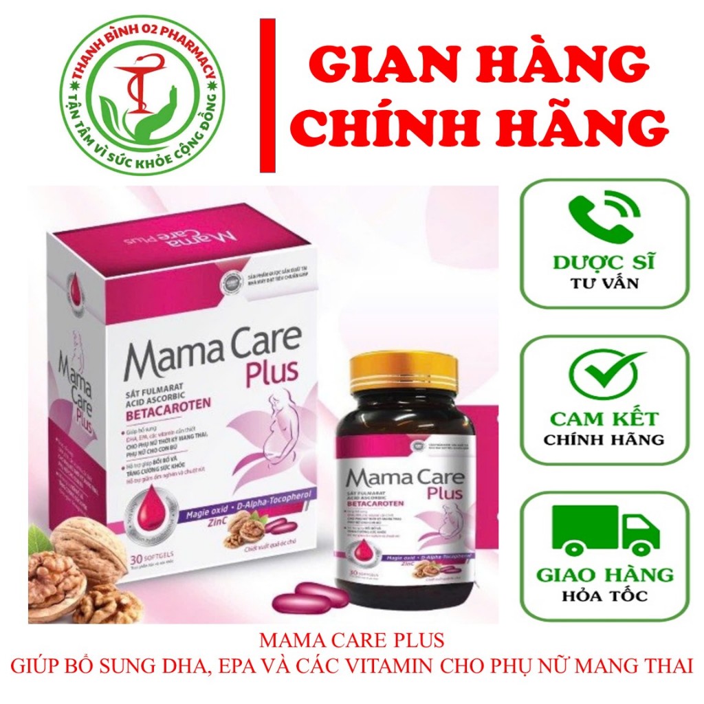 MAMA CARE PLUS-BỔ SUNG DHA EPA, VITAMIN KHOÁNG CHẤT CHO PHỤ NỮ CÓ THAI VÀ CHO CON BÚ