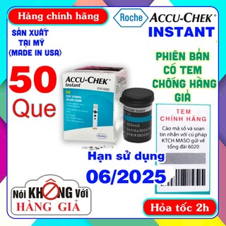 [Date 06/2025] HỘP 50 QUE THỬ ĐƯỜNG HUYẾT ACCUCHEK INSTANT (50 QUE) CÓ TEM CHÍNH HÃNG - SẢN XUẤT TẠI MỸ