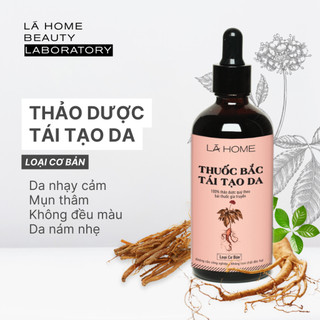 Thuốc Bắc Tái Tạo Da Lá Home - Loại Cơ Bản (da nhạy cảm - da thường) Sỉ chai 500ml
