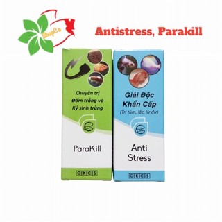 Anti stress và Parakill giảm stress, giải độc khẩn cấp cho hồ cá và và Phòng cho Cá Cảnh