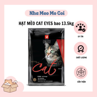 Thức ăn hạt Cat Eye cho mèo bao 20KG(TUI 20kG SEAL) - Cao Cấp Cho Mèo Mọi Lứa Tuổi